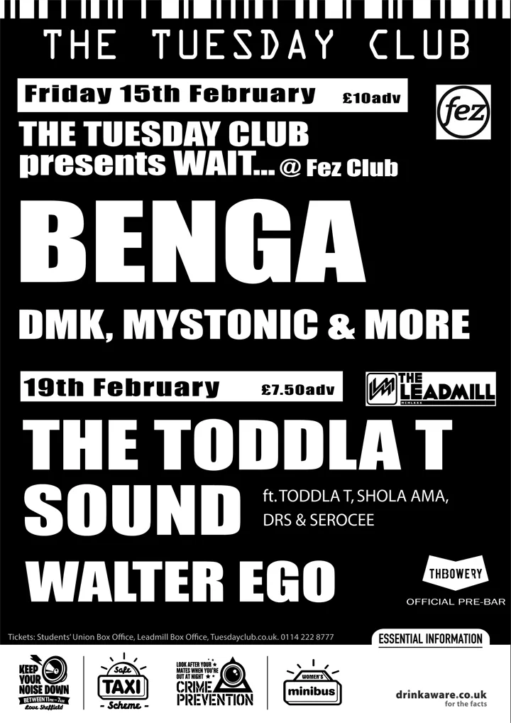 Benga, DMK, Mystonic, Toddla T, Shola Ama, DRS, Serocee, Walter Ego