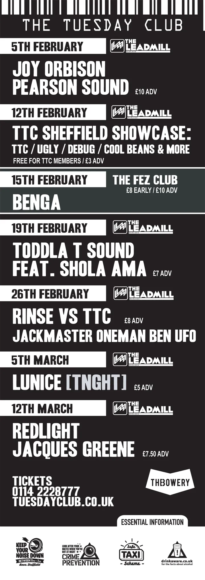 Joy Orbison, Pearson Sound, TTC DJs, Ugly DJs, Debug DJs, Cool Beans DJs, Benga, Toddla T, Shola Ama, Jackmaster, Oneman, Ben UFO, Lunice, Redlight, Jacques Greene