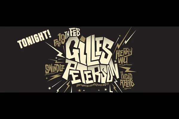 Flyer: Gilles Peterson, Swindle, Henry Wu, ACID ARAB, Andy H, Chris Welch