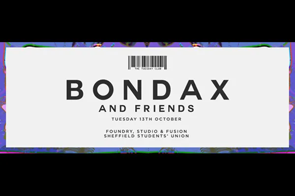 Flyer: BONDAX, MOON BOOTS, JAX JONES, SWEATER BEATS, ANDY H