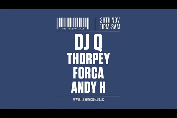 DJ Q, Thorpey, Andy H, Forca