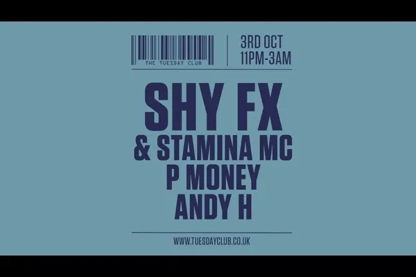 Shy FX & Stamina MC, P Money, Andy H