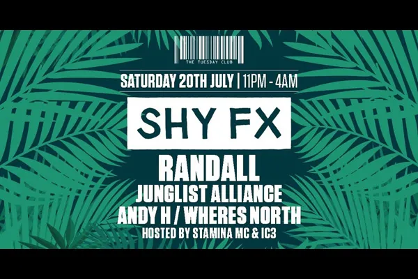 Shy FX, DJ Randall, Junglist Alliance, Andy H, WheresNorth?, Stamina MC & IC3