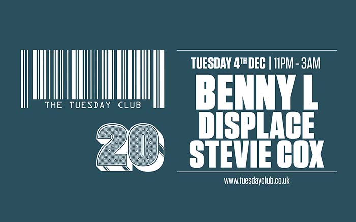 Tuesday 4th December: Benny L, Displace, Stevie Cox