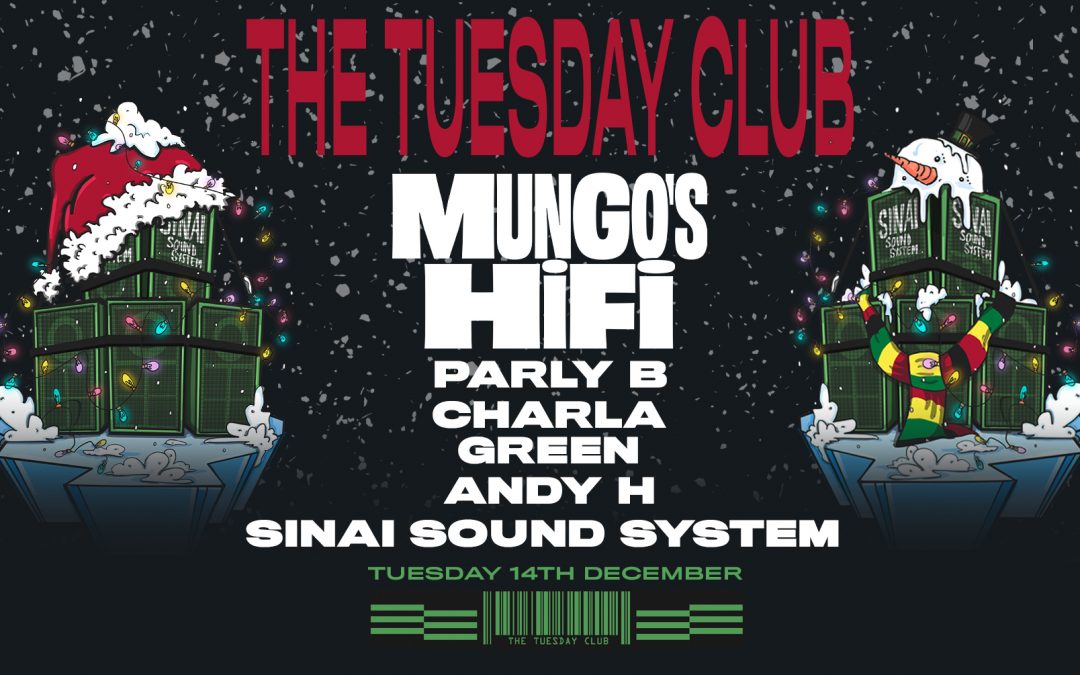 14th Dec : Mungo’s HiFi, Parly B and Andy H