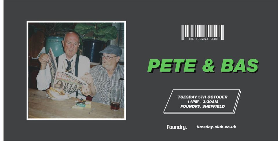 5th Oct : Pete & Bas